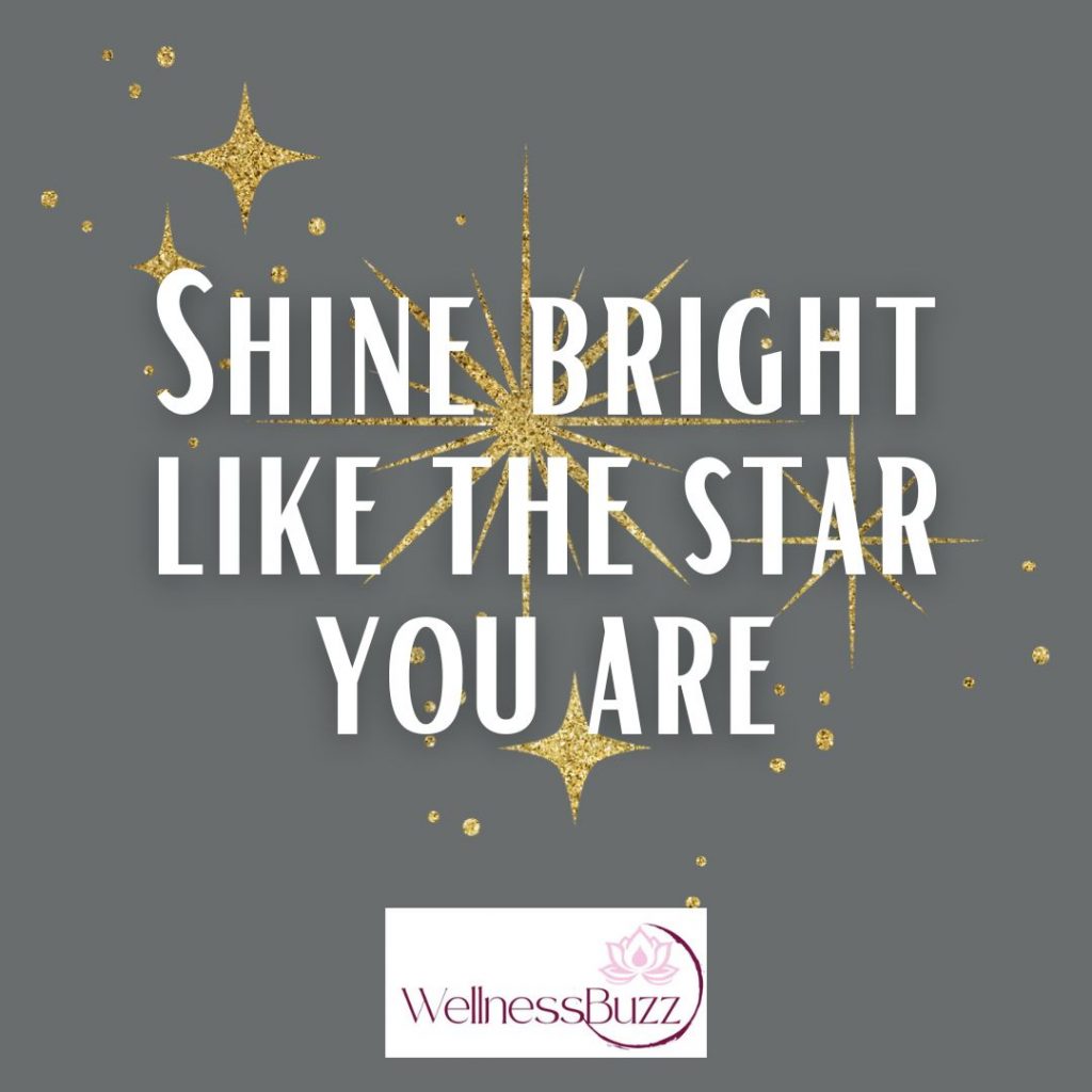 Shine the way your are