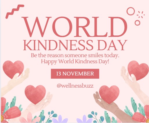 advert - world kindness day be the reason someone smiles today. Happy world kindness day with hearts in hands 